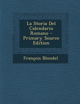 Paperback La Storia del Calendario Romano - Primary Source Edition [Italian] Book