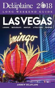 Paperback Las Vegas - The Delaplaine 2018 Long Weekend Guide Book