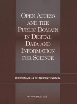 Paperback Open Access and the Public Domain in Digital Data and Information for Science: Proceedings of an International Symposium Book