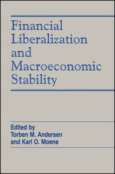 Paperback Financial Liberalization and Macroeconomic Stability Book