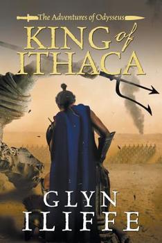 King of Ithaca - Book #1 of the Adventures of Odysseus