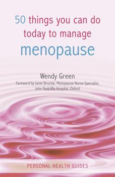 Paperback 50 Things You Can Do Today to Manage Menopause Book