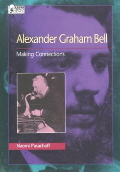 Hardcover Alexander Graham Bell: Making Connections Book