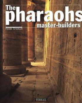 Paperback The Pharaohs: Master Builders Book