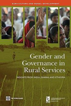 Paperback Gender and Governance in Rural Services: Insights from India, Ghana, and Ethiopia Book