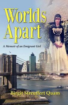 Paperback Worlds Apart, a Memoir of an Emigrant Girl Book