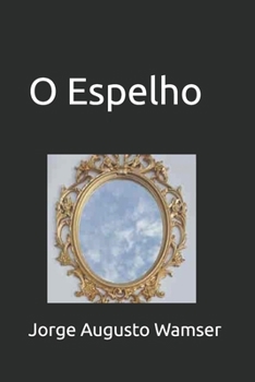 Paperback O Espelho [Portuguese] Book