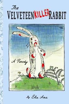 Paperback The Velveteen Killer Rabbit Book