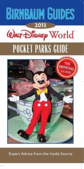 Paperback Birnbaum Guides 2013 Walt Disney World Pocket Parks Guide: The Official Guide: Inside Exclusive Kingdom Keepers Quest Book