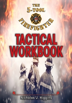 Paperback The 5-Tool Firefighter Tactical Workbook Book