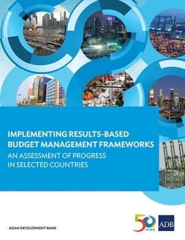 Paperback Implementing Results-Based Budget Management Frameworks: An Assessment of Progress in Selected Countries Book