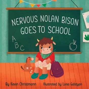 Paperback Nervous Nolan Bison Goes to School Book