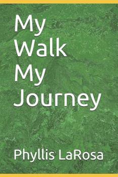 Paperback My Walk My Journey Book