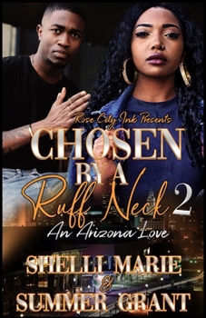 Paperback Chosen by a Ruff Neck 2: An Arizona Love Book