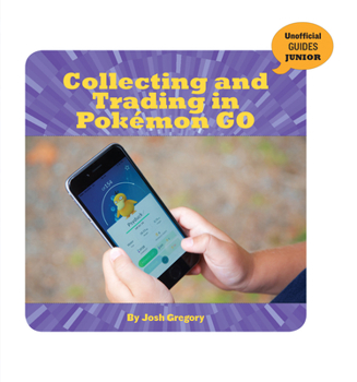 Paperback Collecting and Trading in Pokémon Go Book