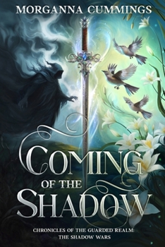 Coming of the Shadow: Book one
