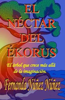 Paperback El Néctar del Ékorus [Spanish] Book