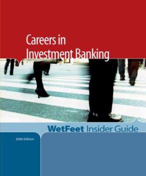 Paperback Careers in Investment Banking, 2005 Edition: Wetfeet Insider Guide Book