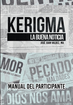 Paperback Kerigma: La Buena Noticia [Spanish] Book