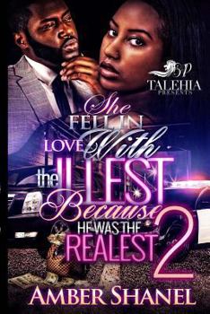 Paperback She Fell In Love With The Illest Because He Was The Realest 2 Book