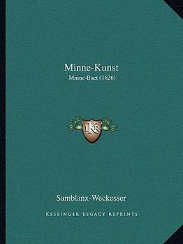 Minne-Kunst: Minne-Baet (1626)