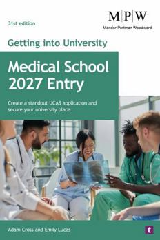 Paperback Getting into University: Medical School 2027 Entry Book