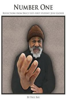 Paperback Number One: Reflections of Jesse Glover, Bruce Lee's First student Book