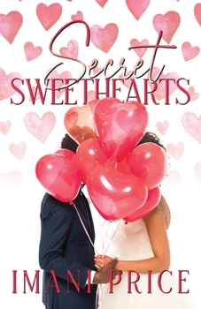 Secret Sweethearts: An African American Romance Standalone (A Sweetgum Meadows Romance)