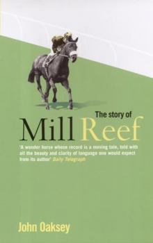 Paperback The Story of Mill Reef Book