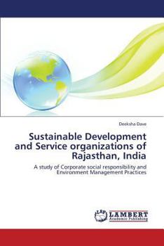 Paperback Sustainable Development and Service Organizations of Rajasthan, India Book