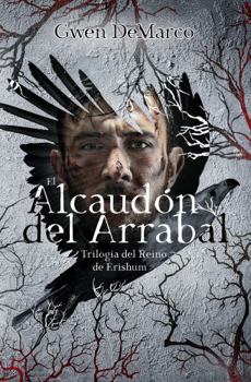 Paperback El Alcaudón del Arrabal (Trilgía del Reino de Erishum) (Spanish Edition) [Spanish] Book