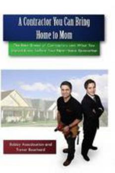 Paperback A Contractor You Can Bring Home to Mom Book