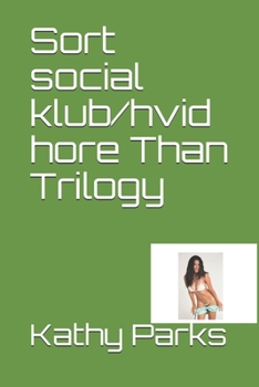Paperback Sort social klub/hvid hore Than Trilogy [Danish] Book
