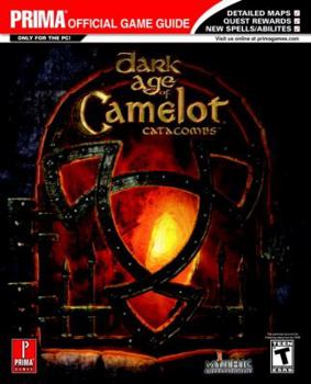 Paperback Dark Age of Camelot: Catacombs: Prima's Official Strategy Guide Book