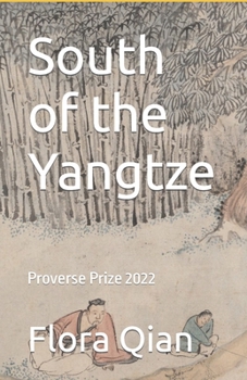 Paperback South of the Yangtze: Proverse Prize 2022 Book