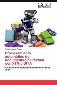 Paperback Procesamiento automático de documentación textual con XTM y DITA [Spanish] Book