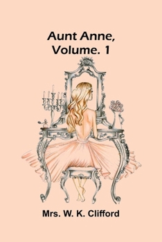 Paperback Aunt Anne, Vol. 1 Book
