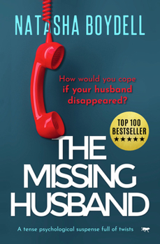 Paperback The Missing Husband: A Tense Psychological Suspense Full of Twists Book
