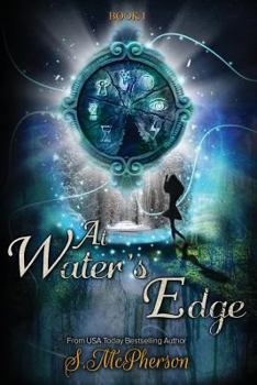 At Water's Edge - Book #1 of the Last Elentrice