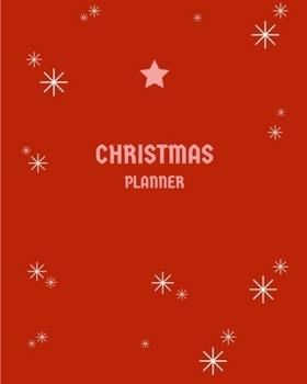 Paperback Christmas Planner: Holiday Organizer, Project, Budget, Meal, Shopping, Party Plans, Order tracker, Schedule, Checklists, Memory Journal a Book