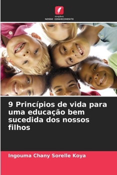 Paperback 9 Princípios de vida para uma educação bem sucedida dos nossos filhos [Portuguese] Book