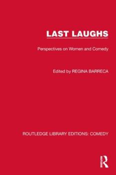 Paperback Last Laughs: Perspectives on Women and Comedy Book
