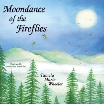 Paperback Moondance of the Fireflies Book