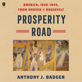 Audio CD Prosperity Road: America, 1920-1945, from Hoover to Roosevelt Book