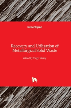 Hardcover Recovery and Utilization of Metallurgical Solid Waste Book