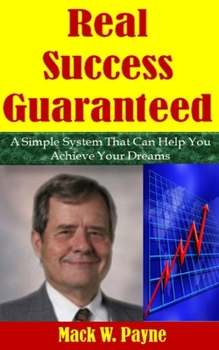 Paperback Real Success Guaranteed: You Can Be a Great One Book