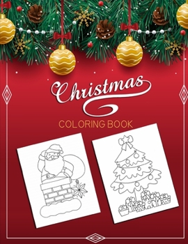 Christmas Coloring Book: 60 Christmas Coloring Pages for Kids