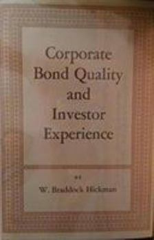 Hardcover Corporate Bond Quality and Investor Experience Book