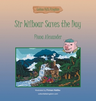 Hardcover Sir Wilboar Saves the Day Book