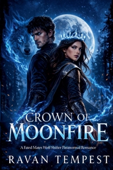 Crown of Moonfire (Moonfire Legacy)